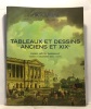 Tableaux et dessins anciens lots n 1 à 54 collection Jean Rossignol lots n 9 à 42 tableaux du XIXe siècle lots n 55 à 95 collection symboliste de ...