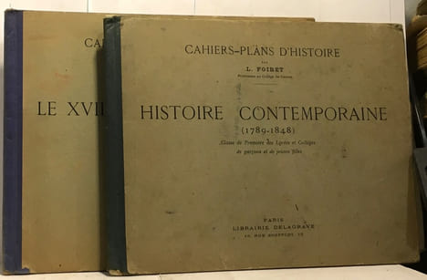Histoire contemporaine (1789-1848) classe de première des lycées et collèges de garçons et de jeunes filles + Le XVIIme et le XVIIIme siècle classe de ...