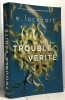 Trouble vérité. Peronny Nathalie Lockhart E