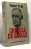 Charles de Gaulle. Aron Robert