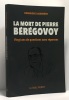 La mort de Pierre Bérégovoy: Vingt ans de questions sans réponses - avec envoi de l'auteur sur page titre. Labarrière Dominique