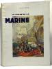 Le musée de la marine de ses origines à nos jours -- essai historique préface de Henri Verne avant propos du commandant Chack. Chatelle Albert
