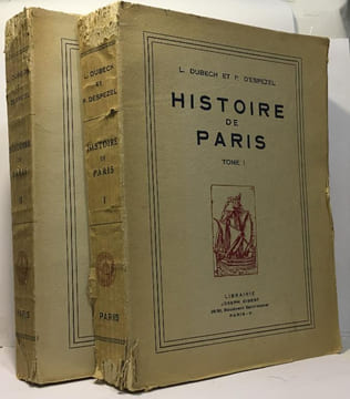 Histoire de Paris - tome premier et second. Dubech D'espezel