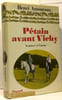 P&eacute;tain avant Vichy --- la guerre et l'amour. Amouroux