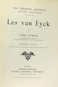 Les van eyck - biographie critique --- coll. les grands artistes leur vie leur oeuvre
