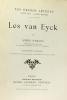 Les van eyck - biographie critique --- coll. les grands artistes leur vie leur oeuvre. Hymans Henri