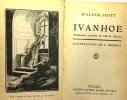 Ivanhoë - traduction nouvelle de CH. H. Hamon --- illustrations de C. Monnot. Scott Walter