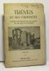 Trèves et ses curiosités - guide illustré de la ville et de ses environs. Collectif