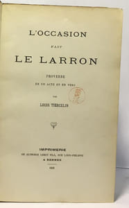L'occasion fait le larron + L'habit de ne fait pas le moine + Le chat au couvent + Les inutiles (Edouard Cadol) --- 4 pièces compilées en un volume