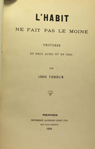 L'occasion fait le larron + L'habit de ne fait pas le moine + Le chat au couvent + Les inutiles (Edouard Cadol) --- 4 pièces compilées en un volume