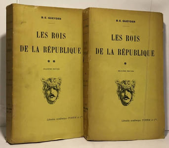 Les rois de la république - tome premier et second