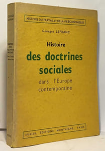 Histoire des doctrines dans l'Europe contemporaine - histoire du travail et de la vie économique