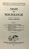 Trait&eacute; de sociologie tome premier + tome second --- biblioth&egrave;que de sociologie contemporaine. Gurvitch Georges (ss La Direction De )
