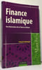 Finance islamique: Une illustration de la finance &eacute;thique. Gu&eacute;ranger Fran&ccedil;ois