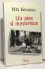 Un p&egrave;re si myst&eacute;rieux. Rousseau Nita