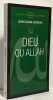Dieu ou Allah. Goudeau Jean-Claude