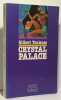 Crystal palace. Toulouse Gilbert