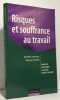 Risques et souffrance au travail: Nouvelles contraintes nouveaux rem&egrave;des. Alis David  Dumas Marc  Poilpot-Rocaboy Gwena&euml;lle