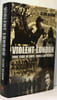 Violent London: 200 Years of Riots Rebels and Revolts. Bloom Clive
