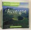 L'Auvergne. Olivier  Luc