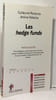 Les hedge funds. MONARCHA Guillaume  TE&Iuml;LETCHE J&eacute;r&ocirc;me