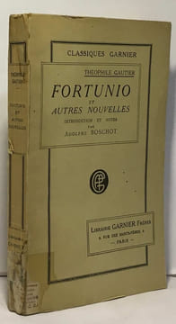 Fortunio et autres nouvelles - introduction et notes par Adolphe Boschot. Gautier Théophile