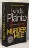 Murder Mile. Plante Lynda La