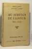 Au service de l'amour --- &eacute;dition f&eacute;minine. Carnot &Eacute;dith  Carnot Jean