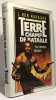 Terre champ de bataille Les derniers hommes. L. Ron (Lafayette Ronald) Hubbard  Michel Demuth