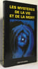 les mysteres de la vie et de la mort. Casgha Jean Yves