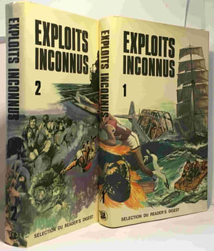 Exploits inconnus - tome un et deux. Collectif D'auteurs