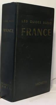 France - les guides bleus. Ambrière Francis (ss La Direction)