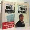 L'enqu&ecirc;te Impossible + Le proc&egrave;s impossible (deux livres). Gaudino Antoine