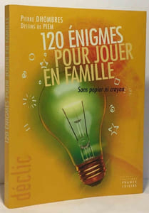 120 énigmes pour jouer en famille