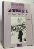 Generaliste et fier de l'&ecirc;tre. Rebille Edmond