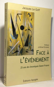 Face à l'évènement : 25 ans de chroniques Ouest-France