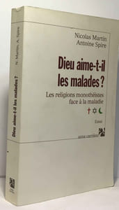 Dieu aime-t-il les malades