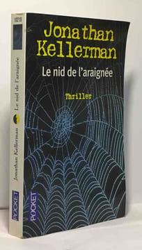 NID DE L ARAIGNEE. KELLERMAN JONATHAN  TETREAU FRANCOIS