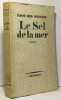 Le sel de la mer. Peisson &Eacute;douard