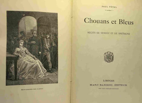 Chouans et bleus - récits de Vendée et de Bretagne. Féval Paul