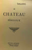 Le ch&acirc;teau p&eacute;rilleux. Scott Walter