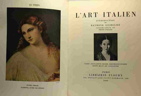 L'art Italien introduction de Raymond Escholier conservateur du Petit Palais- exposition du petit palais - mai-juin-juillet 1935. Escholier Raymond