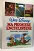 Ma premi&egrave;re encyclop&eacute;die volumes 2 - 3 - 4 : annviersaire/automatisation + Automobile/Botanique + Bouddhisme/Champlain. Walt Disney company