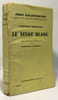 Le singe blanc - com&eacute;die humaine - Tome un. Galsworthy John