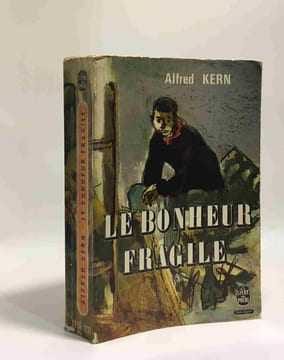 Le bonheur fragile. Kern Alfred