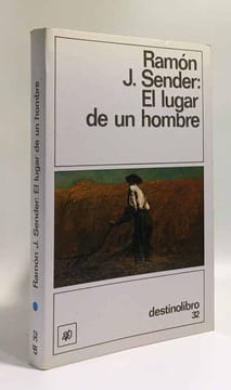 El lugar de un hombre. SENDER RAMON J