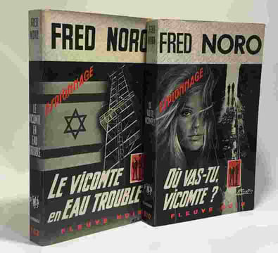 Le vicomte en eau trouble + où vas-tu vicomte? --- 2 livres. Noro Fred