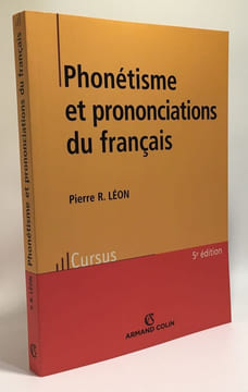 Phonétisme et prononciations du français. Léon Pierre