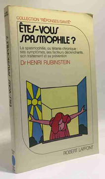 Etes vous spasmophile. Rubinstein Henri