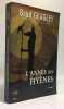 L'ann&eacute;e des hy&egrave;nes. Brad Geagley  Fran&ccedil;oise Fauchet